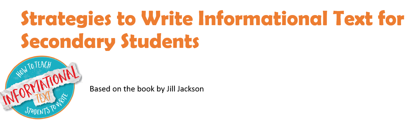 Strategies to Write Informational Text for Secondary Students 